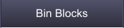 Bin Blocks