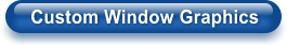 Custom Window Graphics