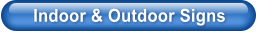 Indoor & Outdoor Signs