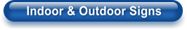 Indoor & Outdoor Signs