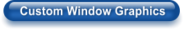 Custom Window Graphics