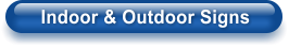Indoor & Outdoor Signs