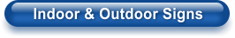 Indoor & Outdoor Signs