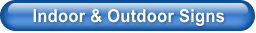 Indoor & Outdoor Signs